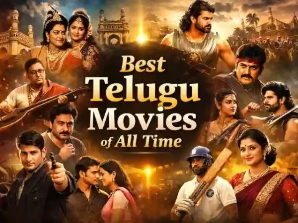 Best Telugu Movies of All Time